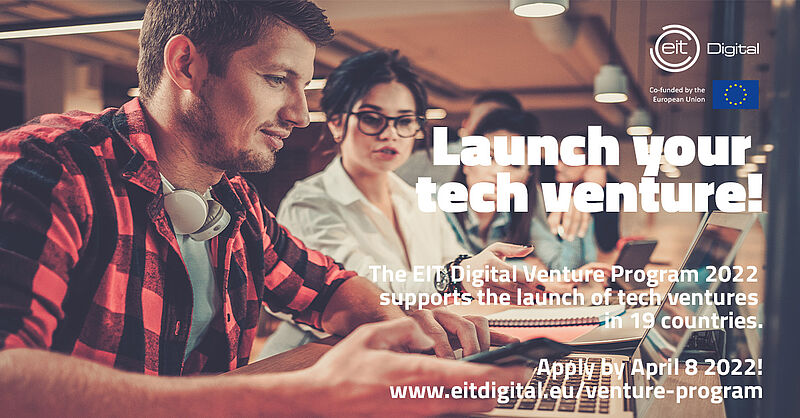 EIT Digital launches 2022 edition of the Venture Program