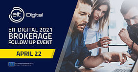 EIT Digital Brokerage Follow Up Event