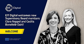Neppel and Bonefeld-Dahl join EIT Digital Supervisory Board